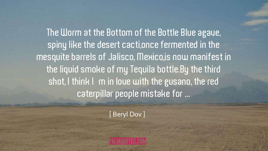 Beryl Dov Quotes: The Worm at the Bottom