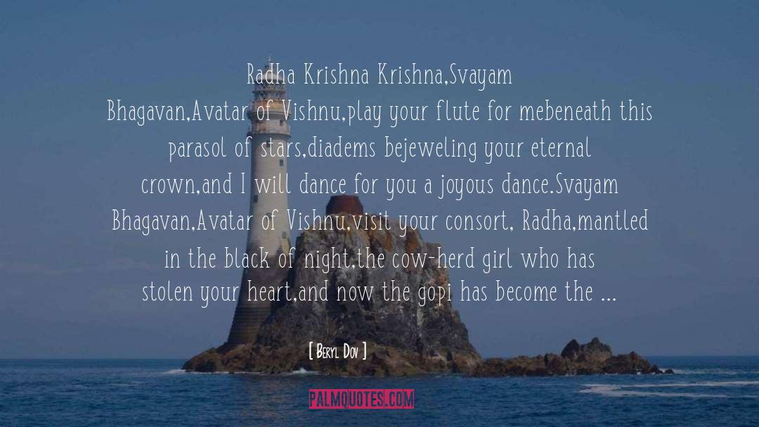 Beryl Dov Quotes: Radha Krishna <br />Krishna,<br />Svayam