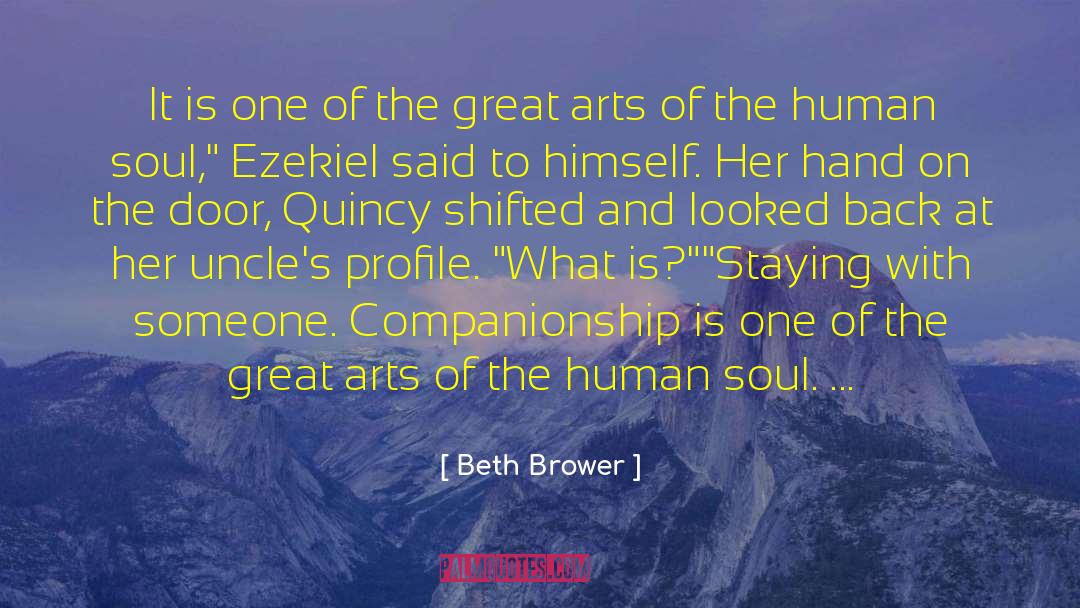 Beth Brower Quotes: It is one of the