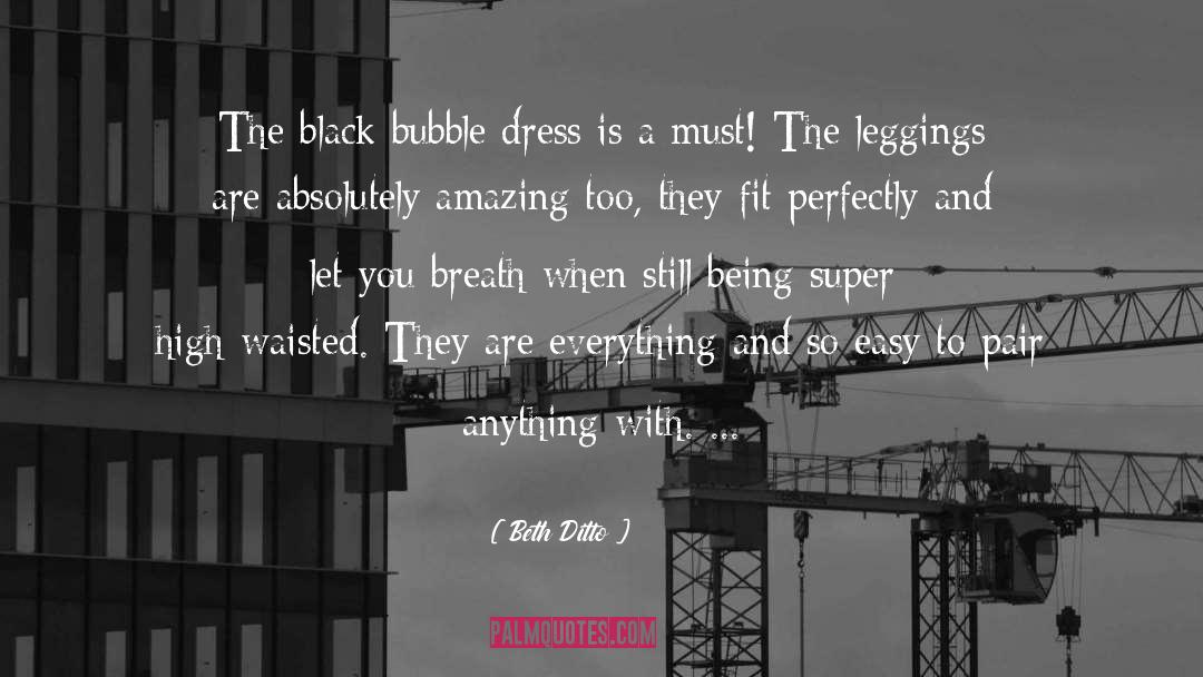 Beth Ditto Quotes: The black bubble dress is