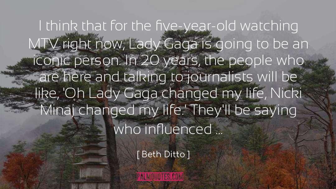 Beth Ditto Quotes: I think that for the