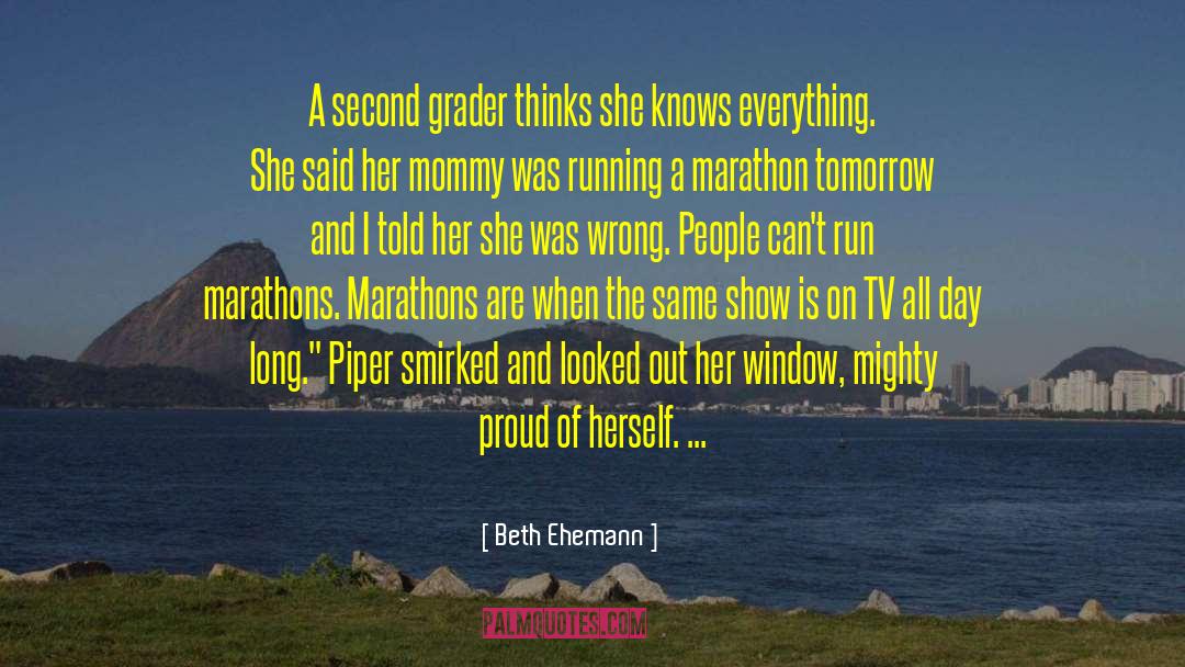 Beth Ehemann Quotes: A second grader thinks she