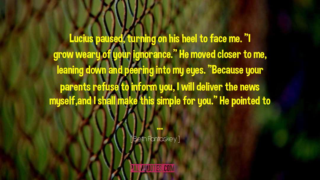 Beth Fantaskey Quotes: Lucius paused, turning on his