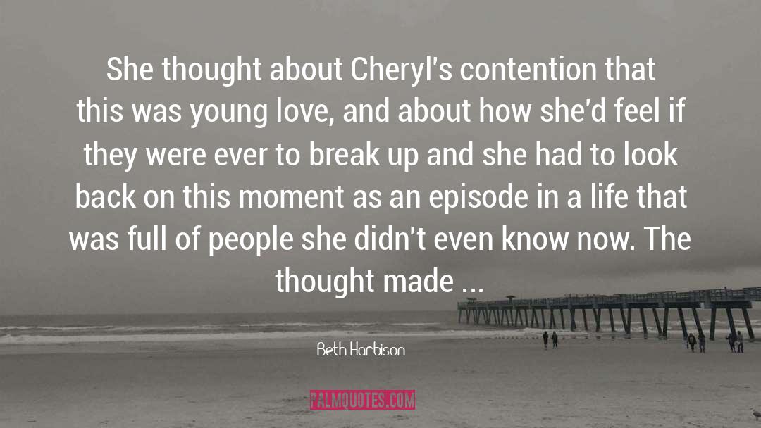 Beth Harbison Quotes: She thought about Cheryl's contention