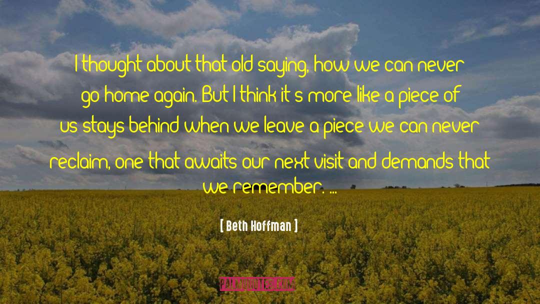 Beth Hoffman Quotes: I thought about that old