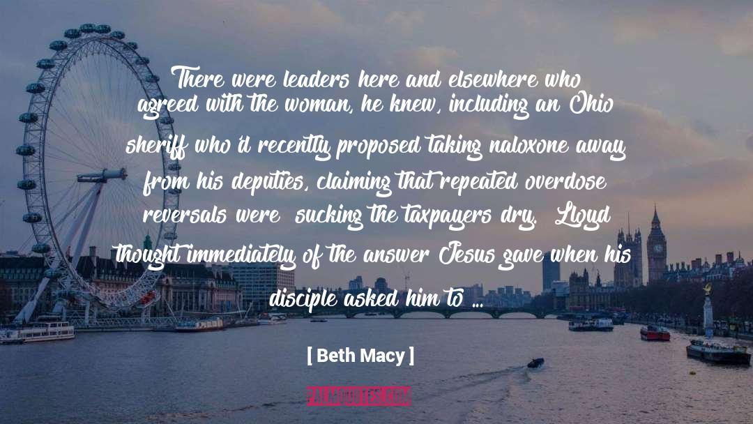 Beth Macy Quotes: There were leaders here and