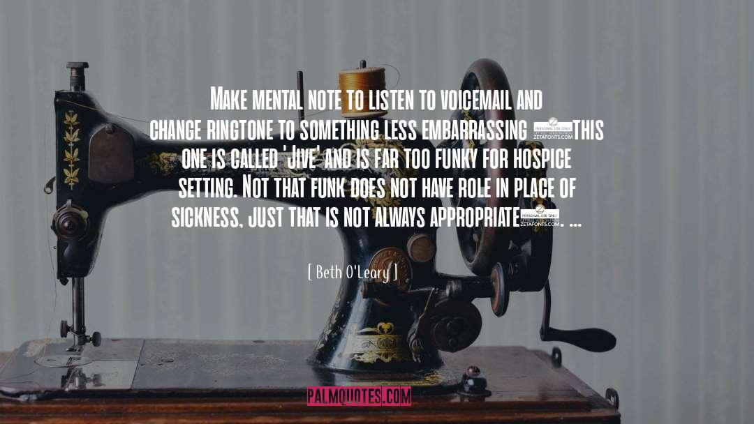 Beth O'Leary Quotes: Make mental note to listen