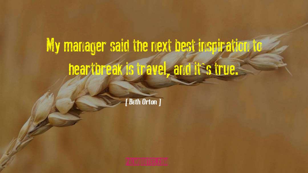 Beth Orton Quotes: My manager said the next