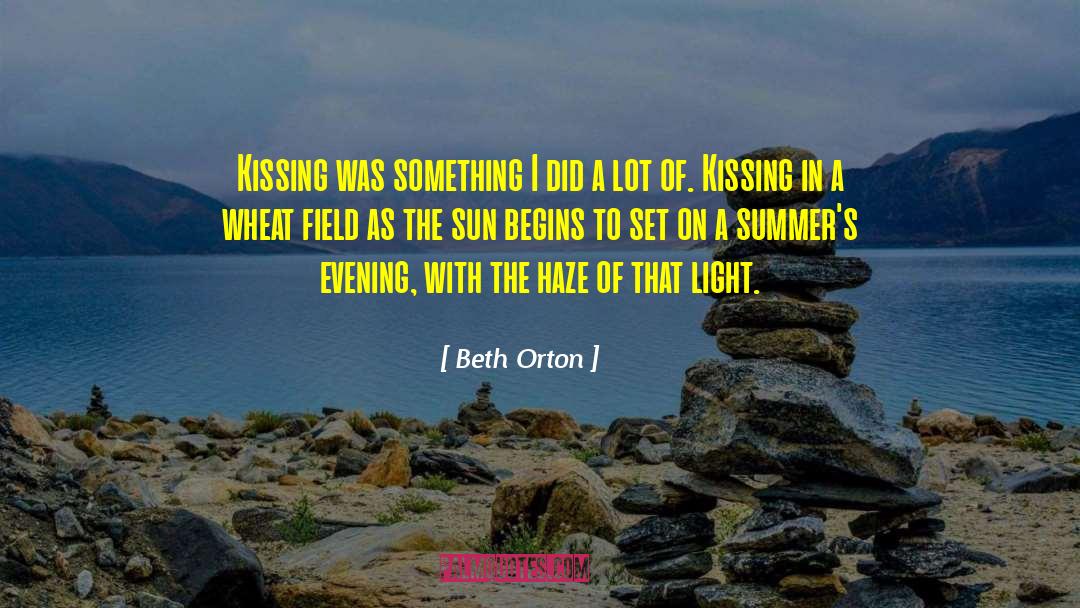 Beth Orton Quotes: Kissing was something I did