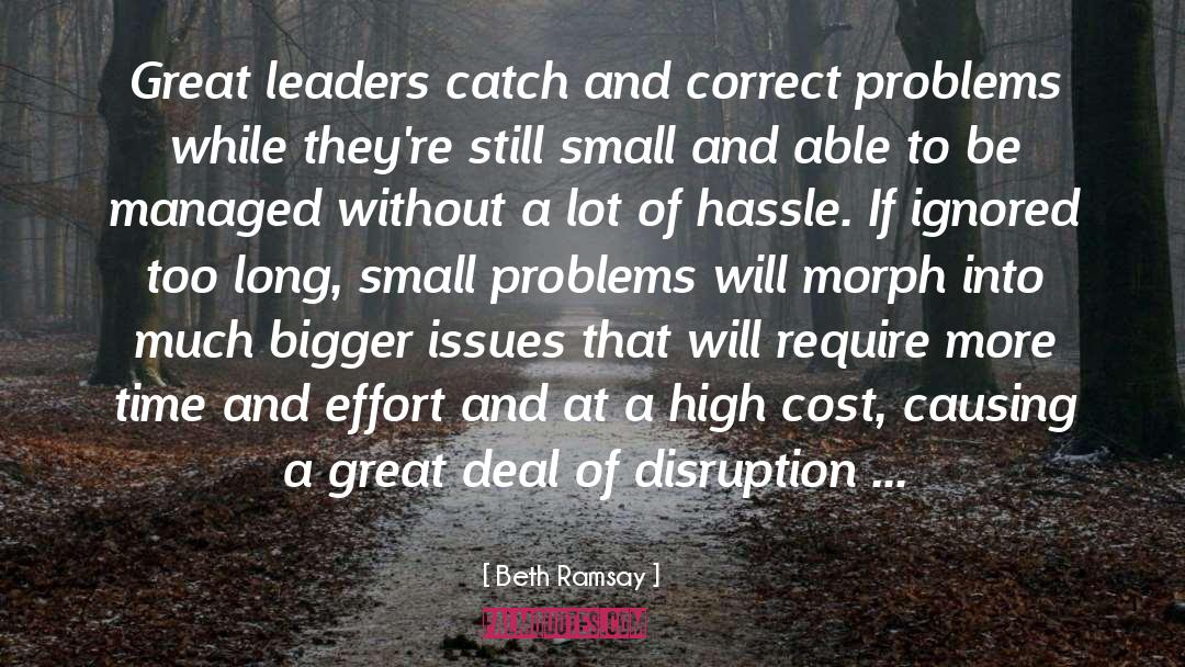 Beth Ramsay Quotes: Great leaders catch and correct