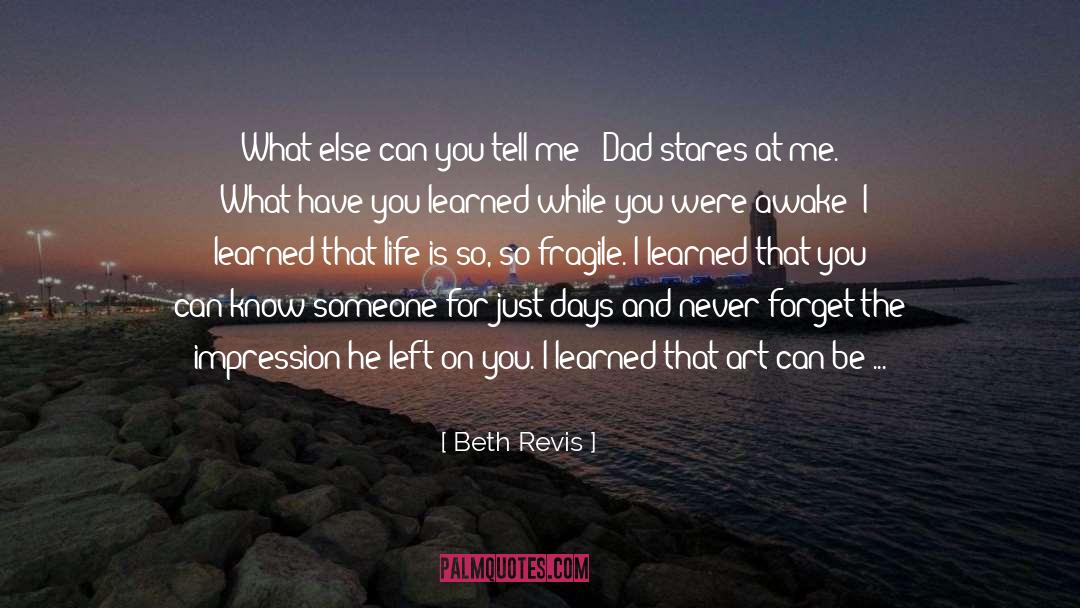 Beth Revis Quotes: What else can you tell