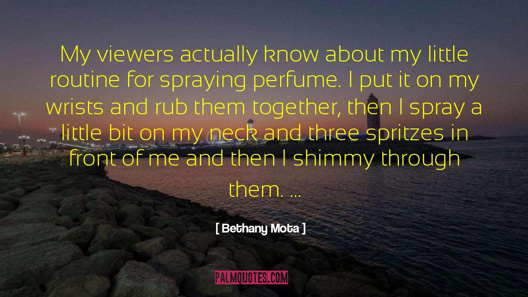 Bethany Mota Quotes: My viewers actually know about