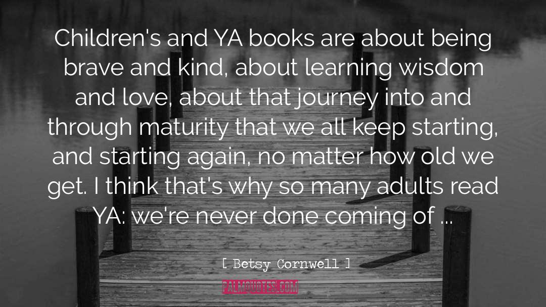 Betsy Cornwell Quotes: Children's and YA books are