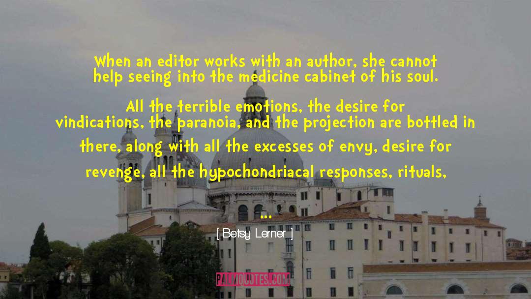 Betsy Lerner Quotes: When an editor works with