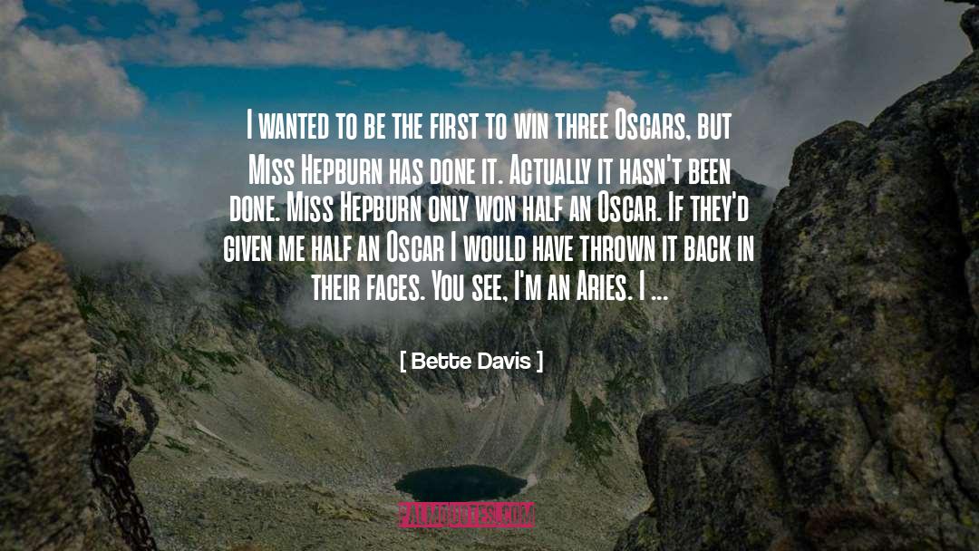 Bette Davis Quotes: I wanted to be the