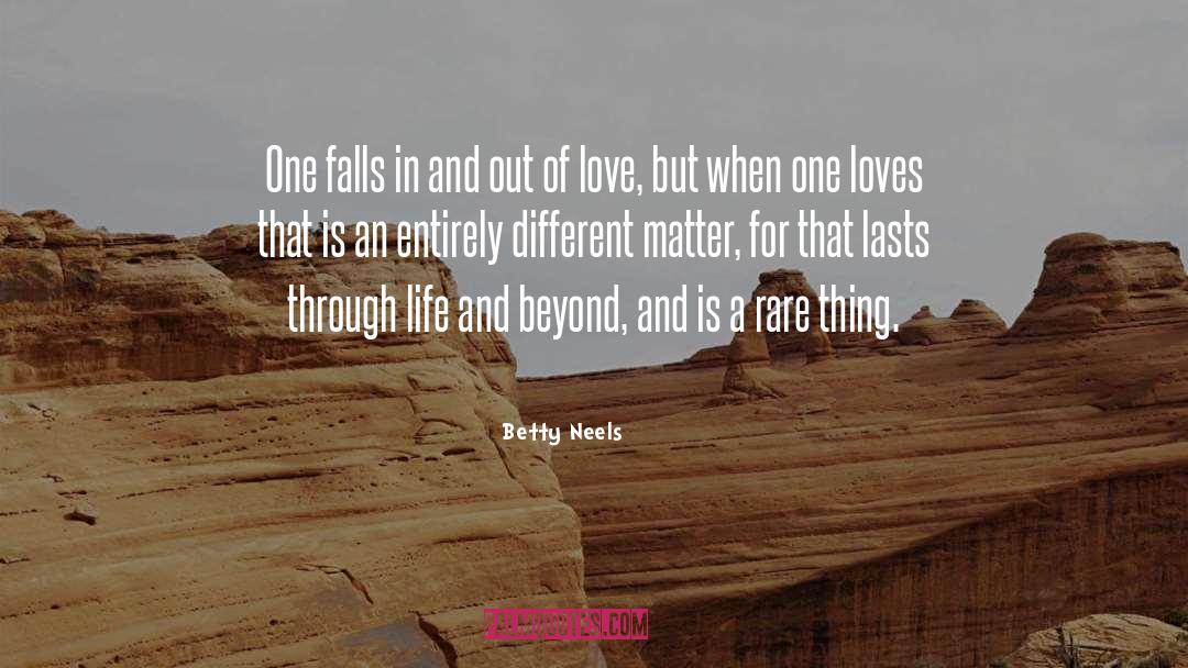 Betty Neels Quotes: One falls in and out