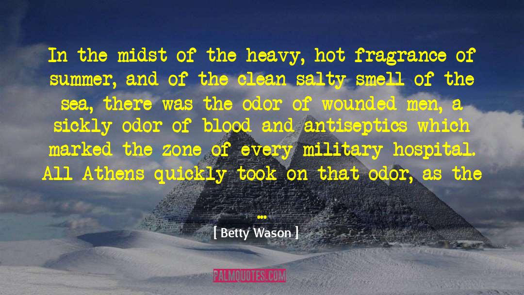 Betty Wason Quotes: In the midst of the