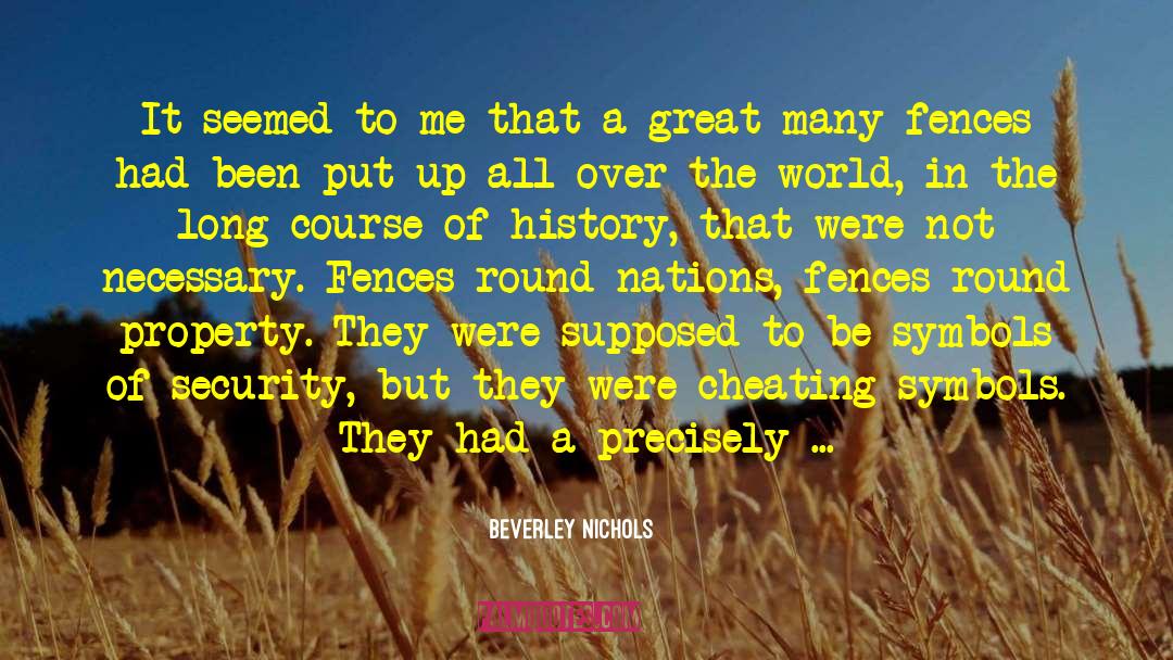 Beverley Nichols Quotes: It seemed to me that