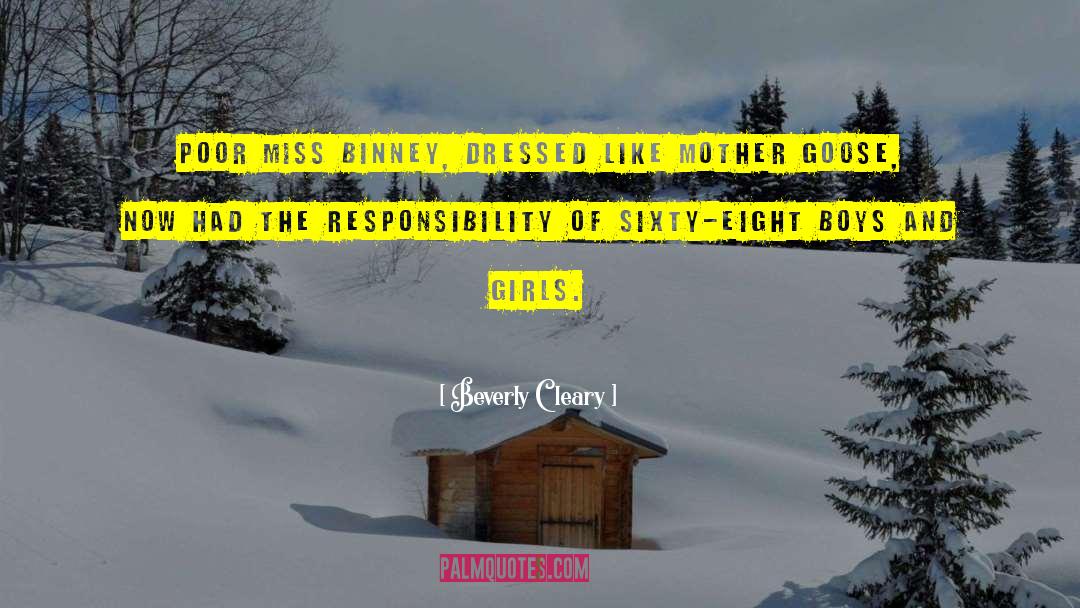 Beverly Cleary Quotes: Poor Miss Binney, dressed like