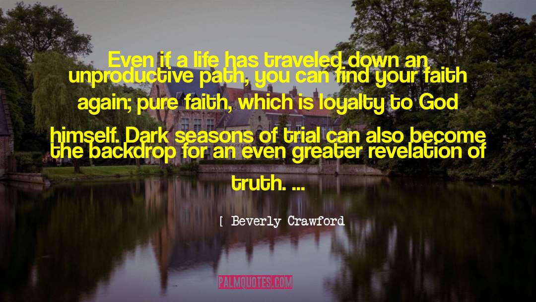 Beverly Crawford Quotes: Even if a life has