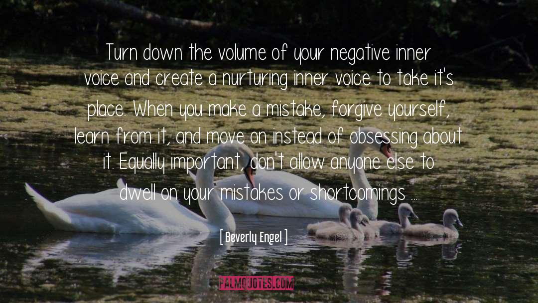 Beverly Engel Quotes: Turn down the volume of
