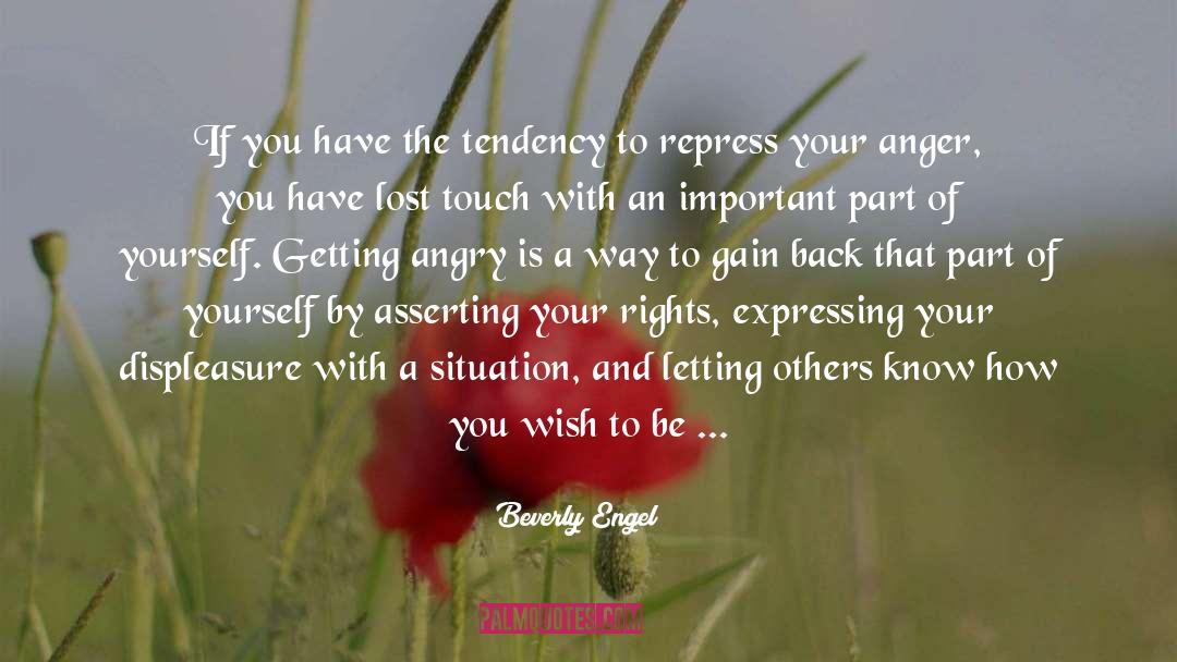 Beverly Engel Quotes: If you have the tendency