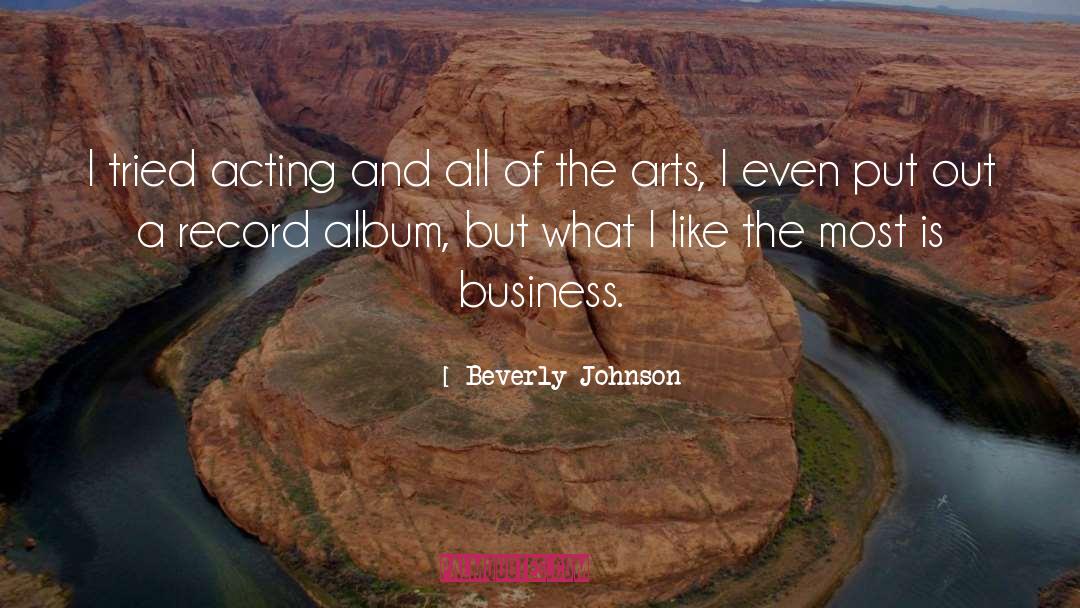 Beverly Johnson Quotes: I tried acting and all
