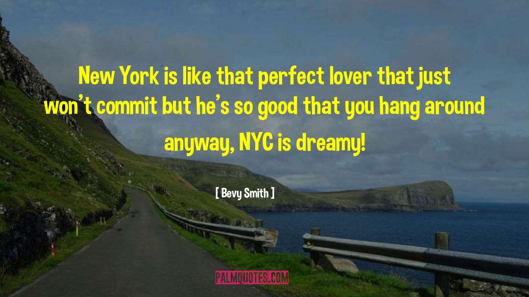 Bevy Smith Quotes: New York is like that