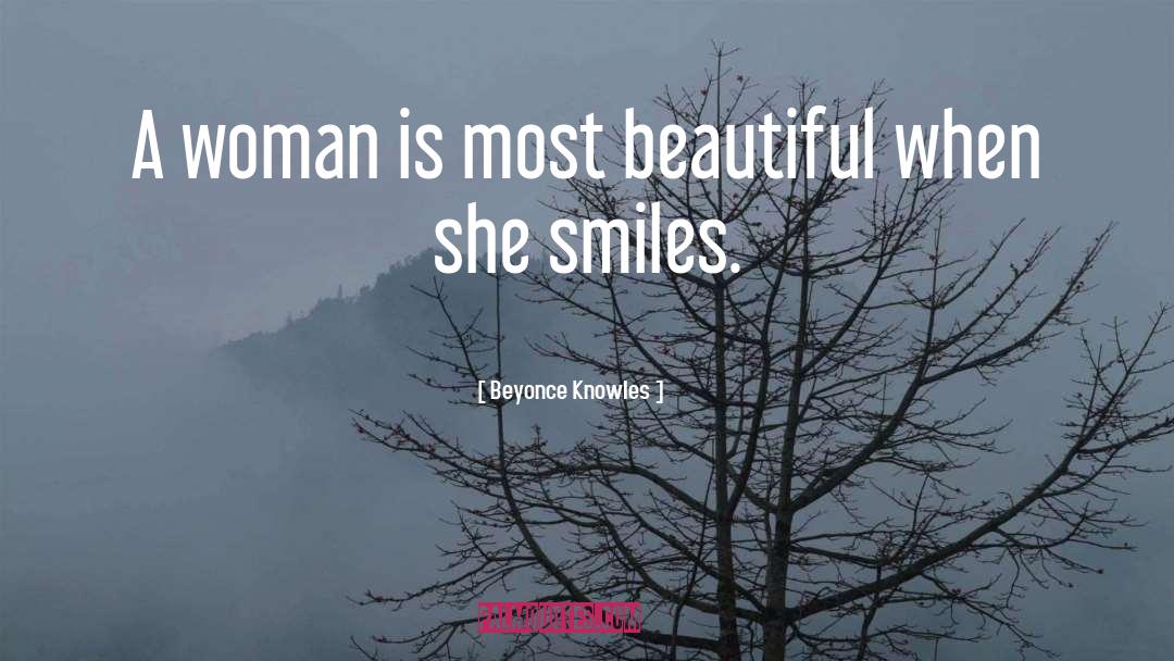 Beyonce Knowles Quotes: A woman is most beautiful