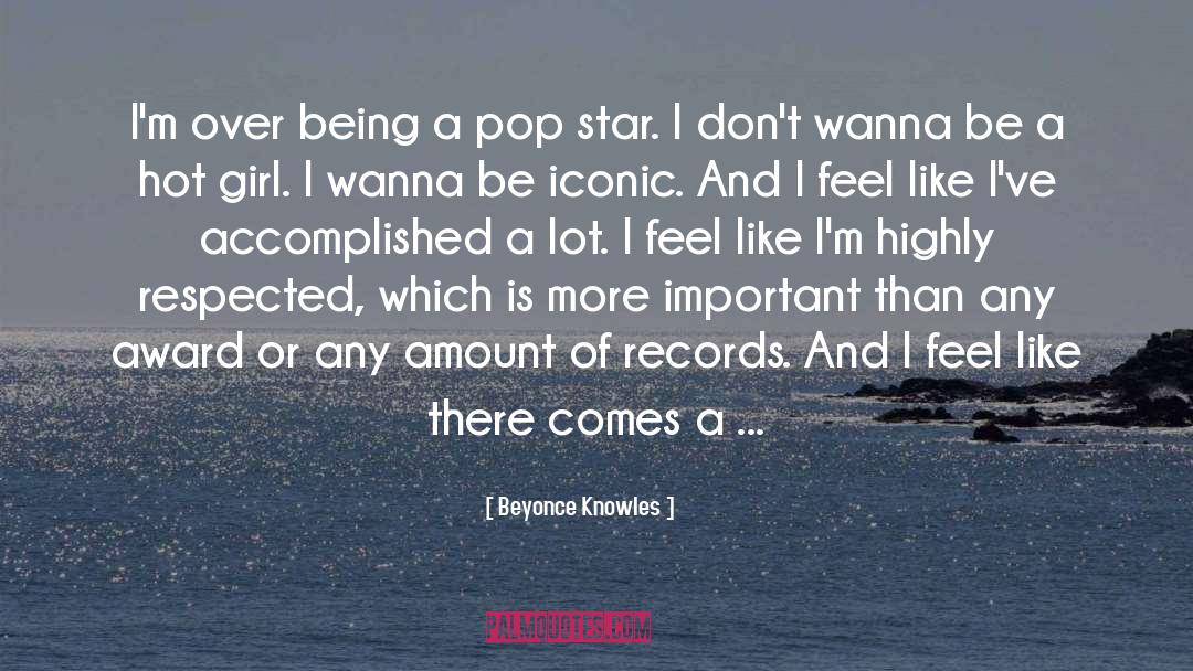 Beyonce Knowles Quotes: I'm over being a pop