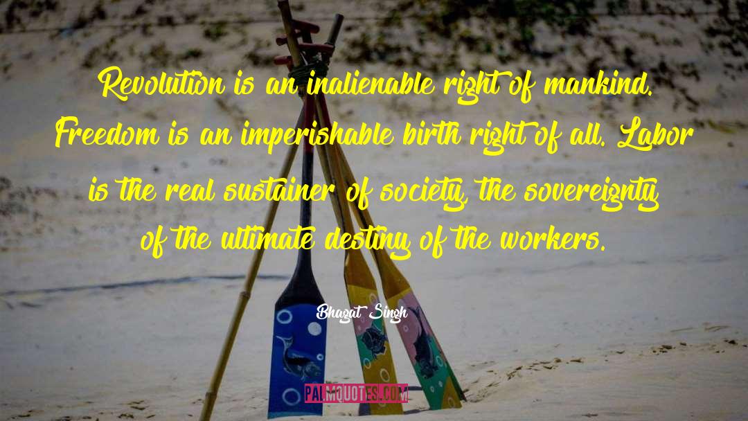 Bhagat Singh Quotes: Revolution is an inalienable right