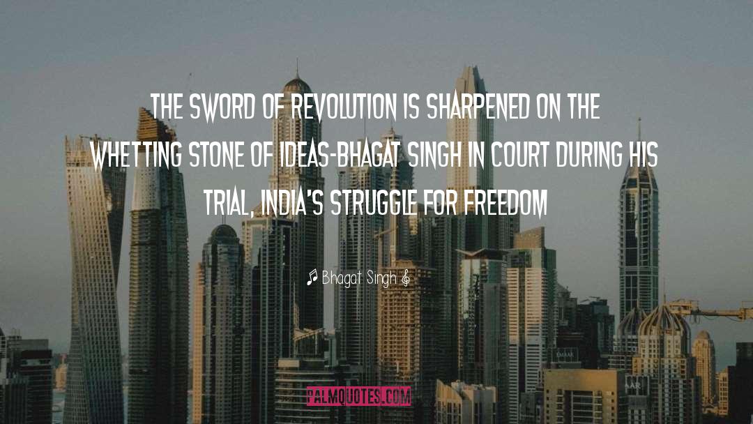 Bhagat Singh Quotes: The sword of revolution is