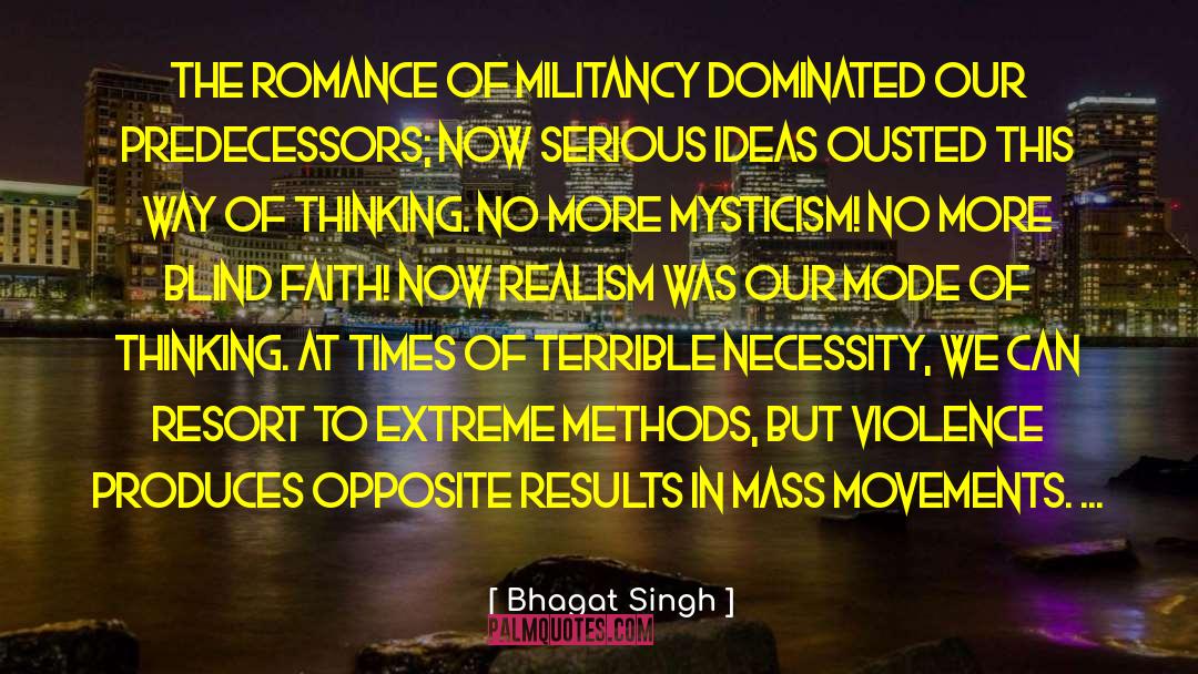 Bhagat Singh Quotes: The romance of militancy dominated