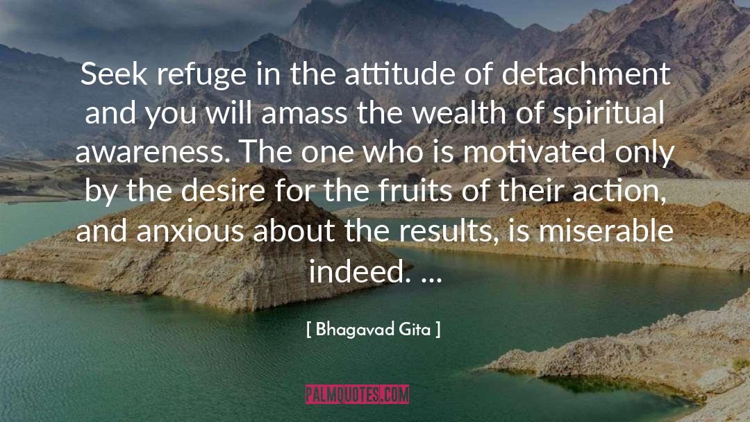 Bhagavad Gita Quotes: Seek refuge in the attitude