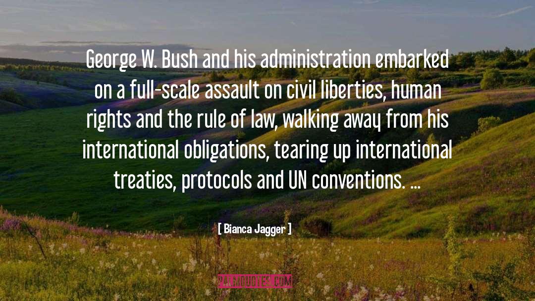 Bianca Jagger Quotes: George W. Bush and his