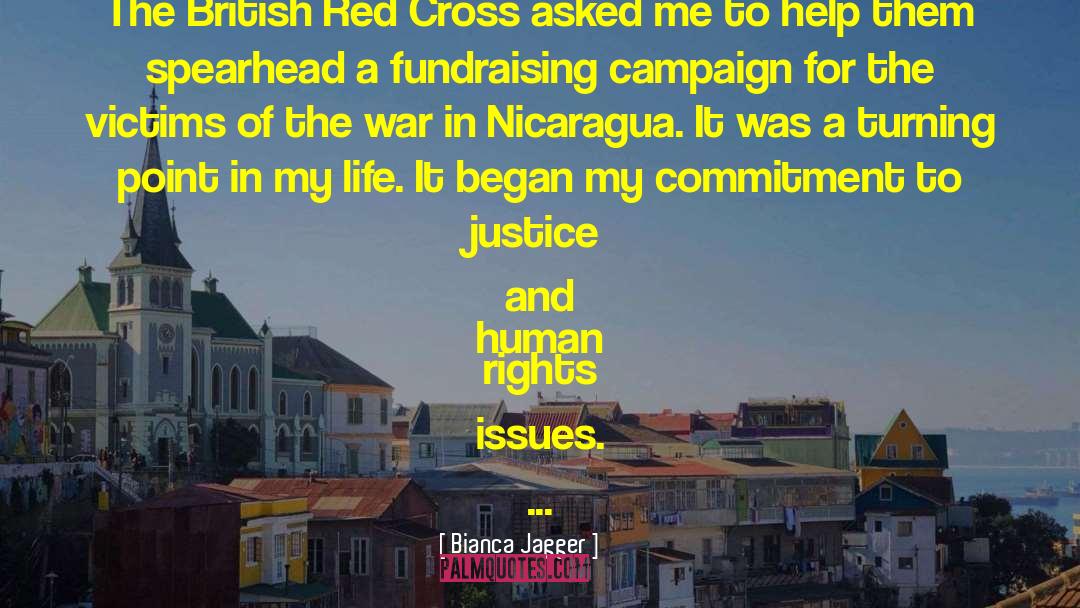 Bianca Jagger Quotes: The British Red Cross asked