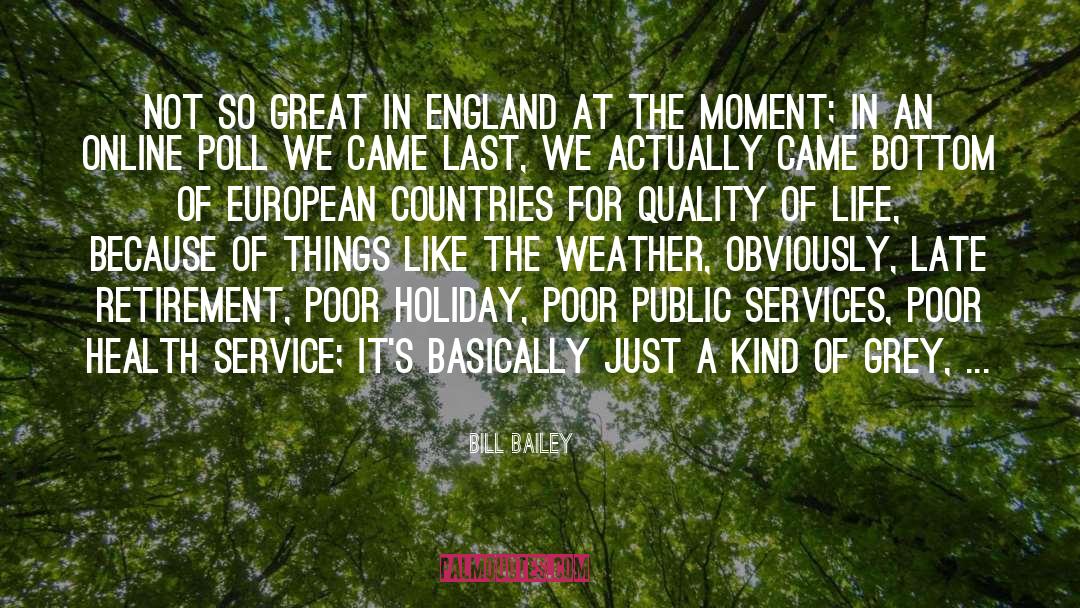 Bill Bailey Quotes: Not so great in England