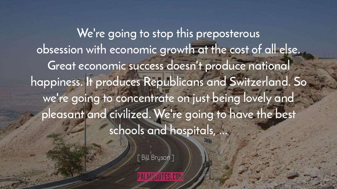 Bill Bryson Quotes: We're going to stop this