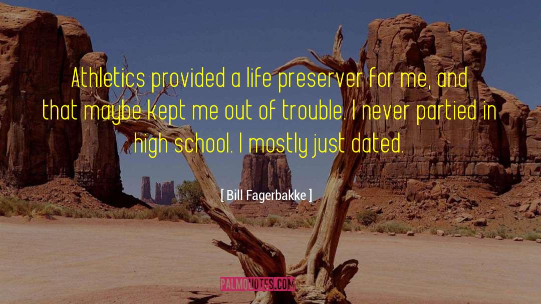 Bill Fagerbakke Quotes: Athletics provided a life preserver