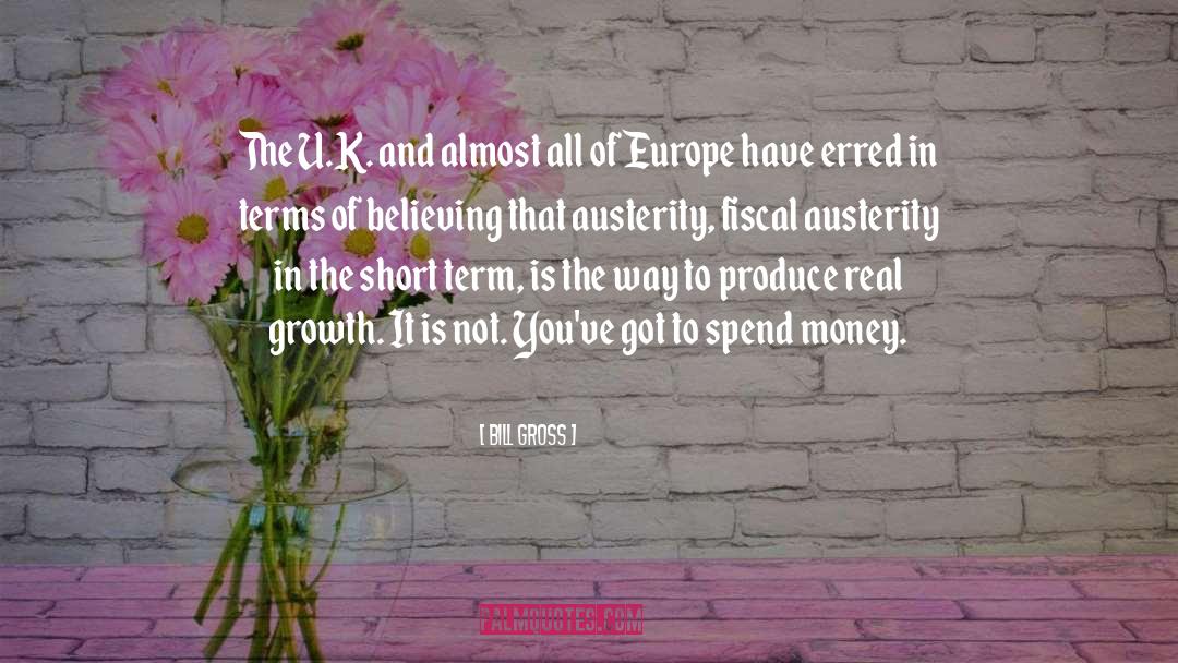 Bill Gross Quotes: The U.K. and almost all