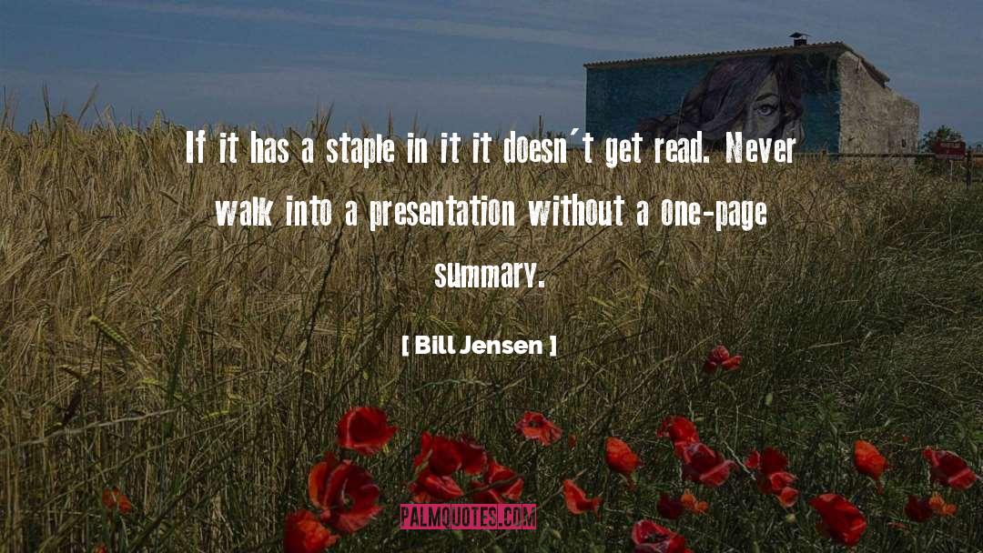 Bill Jensen Quotes: If it has a staple