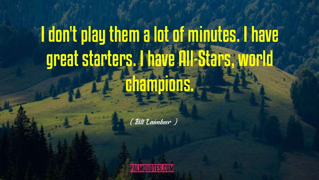 Bill Laimbeer Quotes: I don't play them a