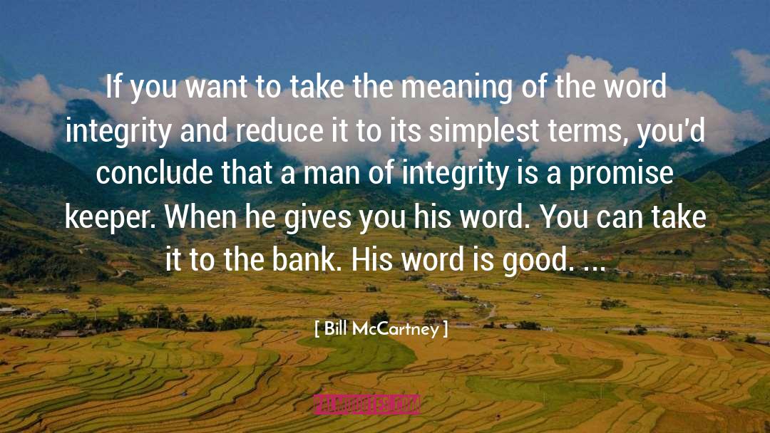 Bill McCartney Quotes: If you want to take