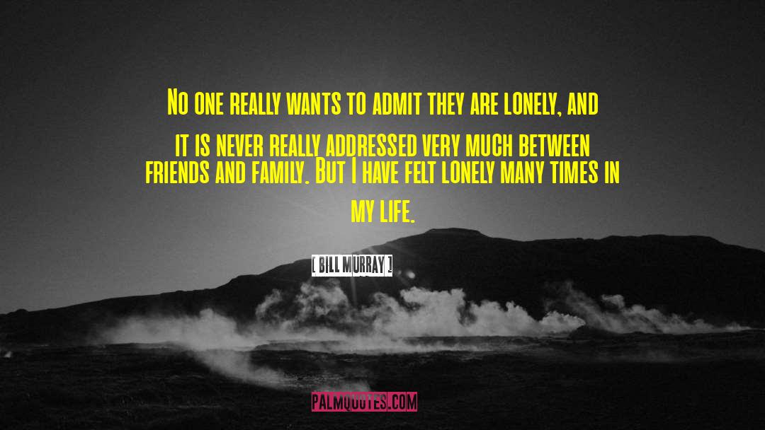 Bill Murray Quotes: No one really wants to