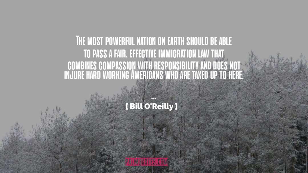 Bill O'Reilly Quotes: The most powerful nation on