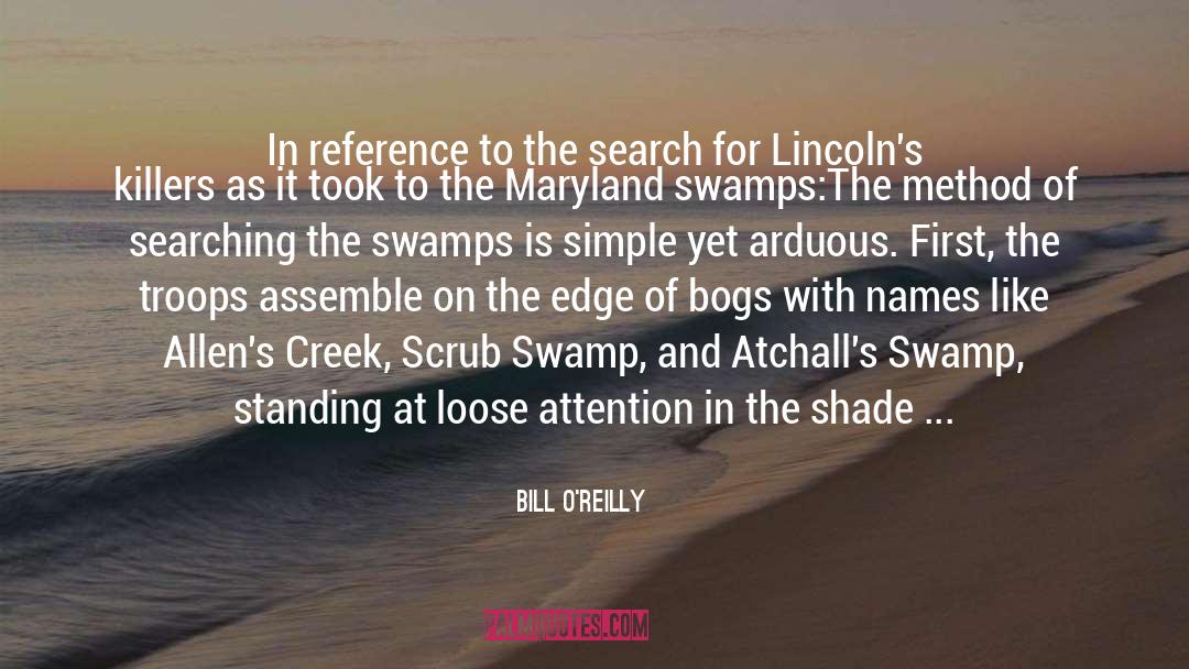 Bill O'Reilly Quotes: In reference to the search