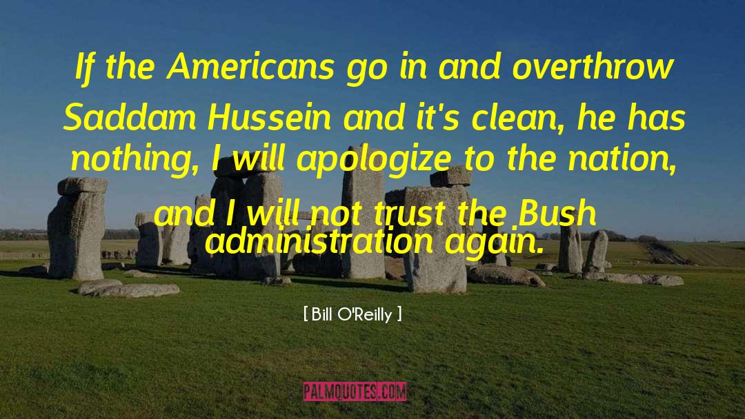 Bill O'Reilly Quotes: If the Americans go in