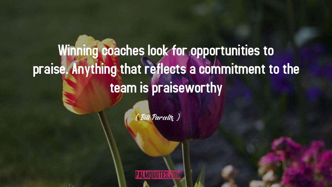 Bill Parcells Quotes: Winning coaches look for opportunities