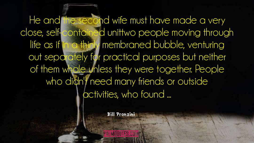 Bill Pronzini Quotes: He and the second wife