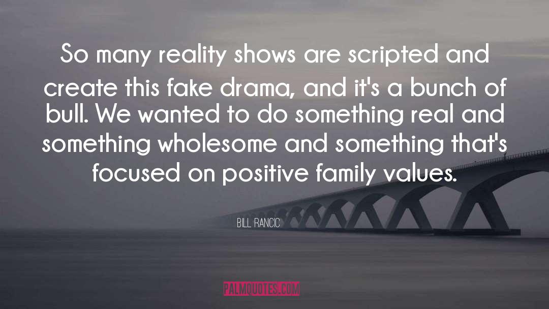 Bill Rancic Quotes: So many reality shows are